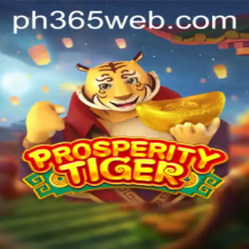 ProsperityTiger: A Deep Dive into the Thrilling Game from PH365.COM
